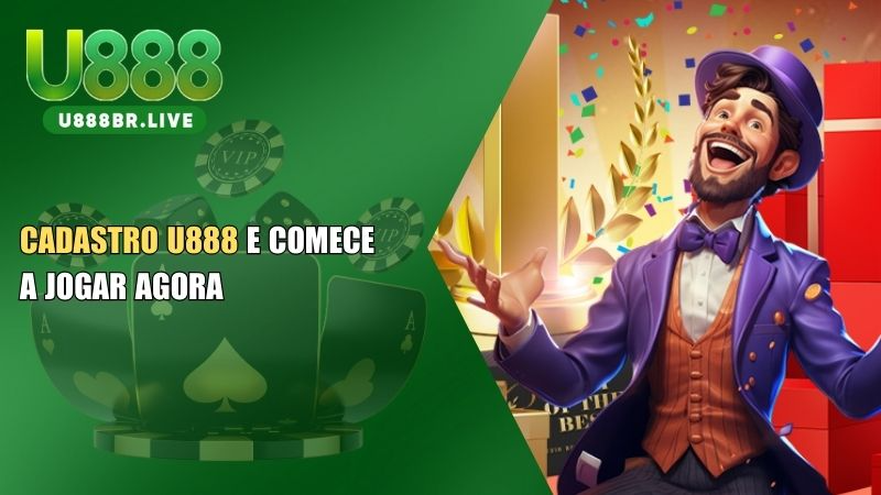 Cadastro U888 e Comece a Jogar Agora