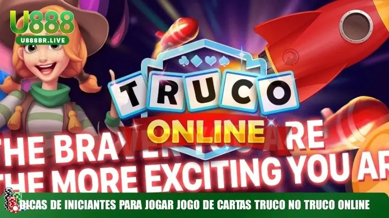 Dicas de iniciantes para jogar jogo de cartas truco no Truco Online